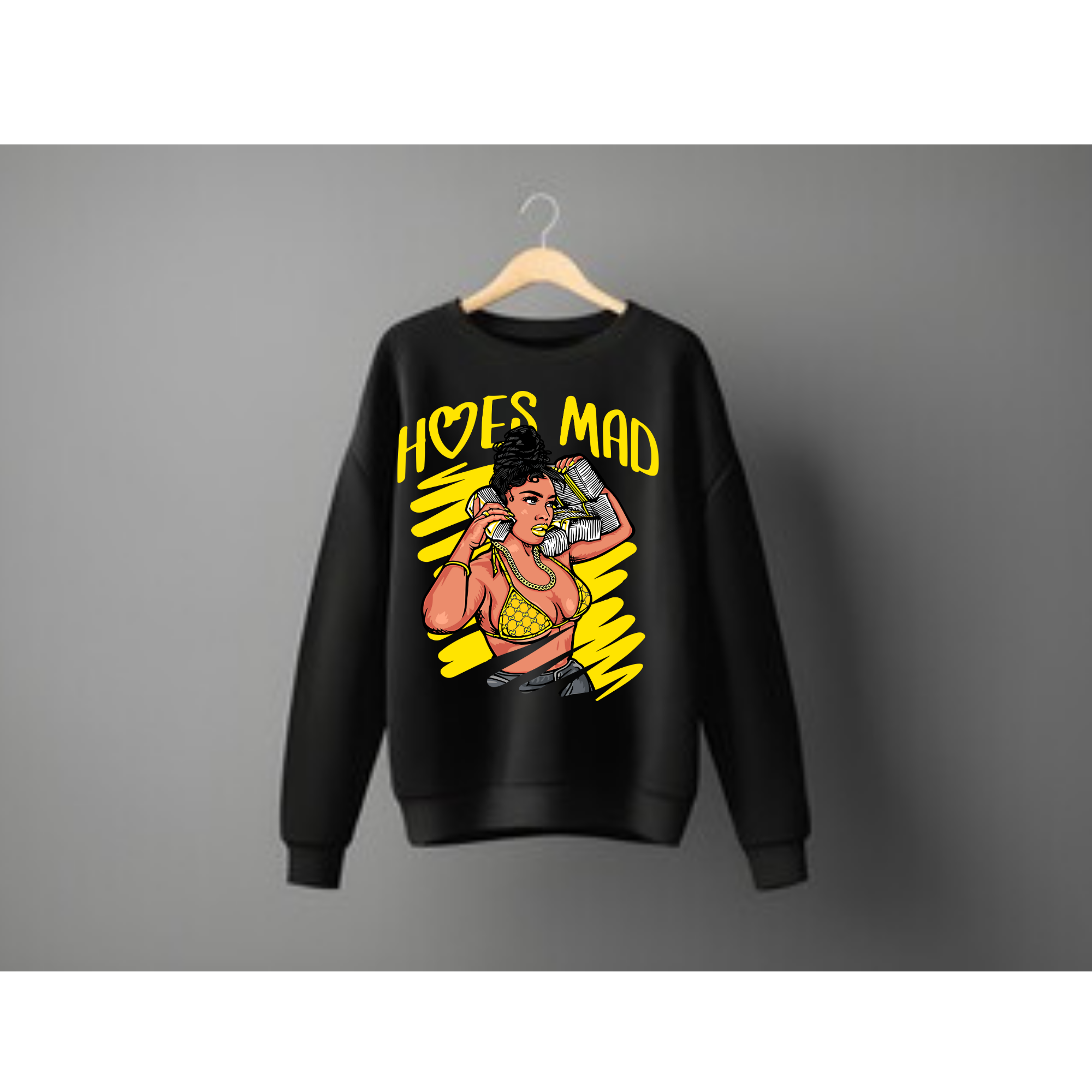 HOES MAD SWEATSHIRT